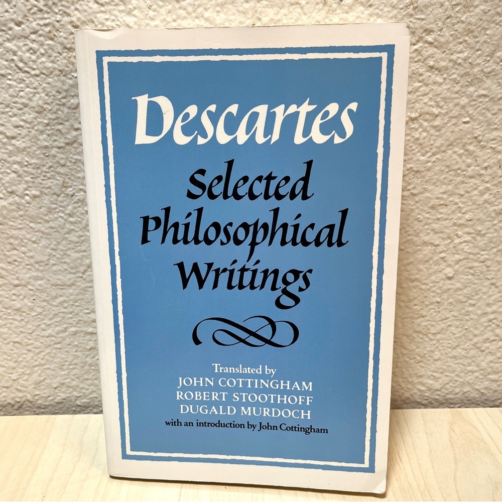Renee Descartes: Selected Philosophical Writings.249 pages.